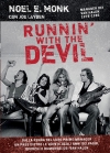 Runnin' with the devil - Noel Monk & Joe Layden